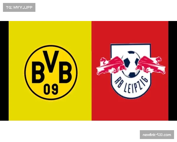 战术对比：多特与莱比锡本轮德甲控球率相似但转化率迥异